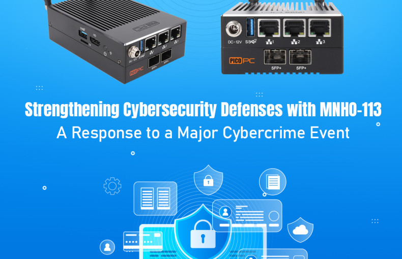 STRENGTHENING CYBERSECURITY DEFENSES WITH MNHO-113: A RESPONSE TO A MAJOR CYBERCRIME EVENT